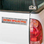Zombie Apocalypse Hardest Part bumper sticker (Op Truck)