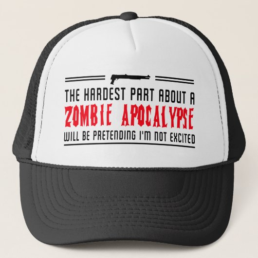 Zombie Apocalypse. Ik ben niet opgewonden Trucker Pet (Voorkant)