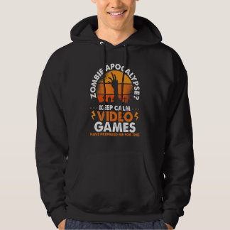 Zombie Apocalypse Keep Calm Video Games Hoodie