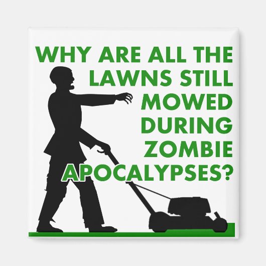 Zombie Apocalypse Lawn Mowing Funny Fridge Magnet (Voorkant)