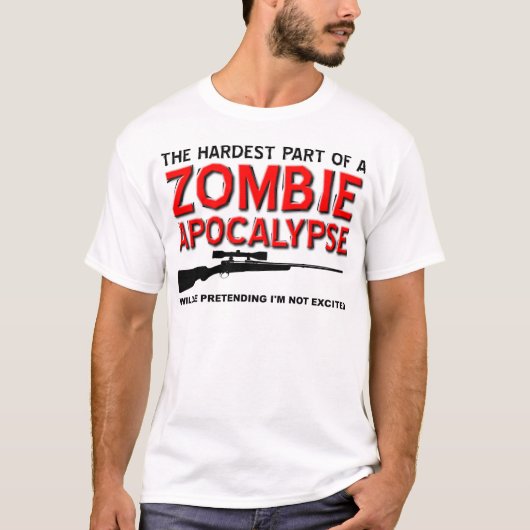 Zombie Apocalypse Opgewonden Grappig T-shirt (Voorkant)