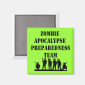 Zombie Apocalypse Preparaat Team Magneet (Voorkant / Achterkant)