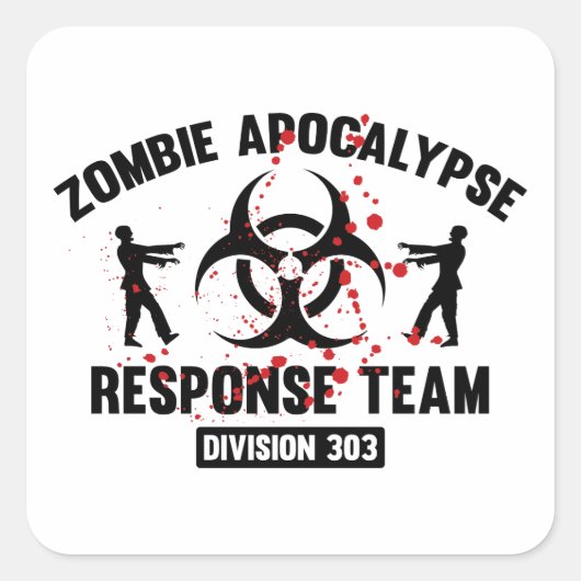 Zombie Apocalypse Response Team Vierkante Sticker (Voorkant)