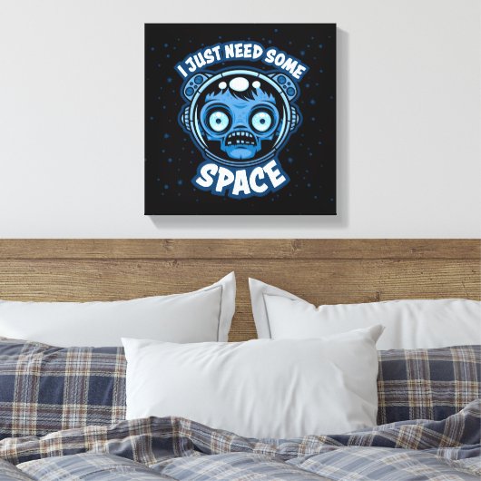 Zombie Astronaut heeft ruimte nodig Canvas Afdruk (Insitu (Slaapkamer))