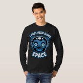 Zombie Astronaut heeft ruimte nodig T-shirt (Voorkant volledig)