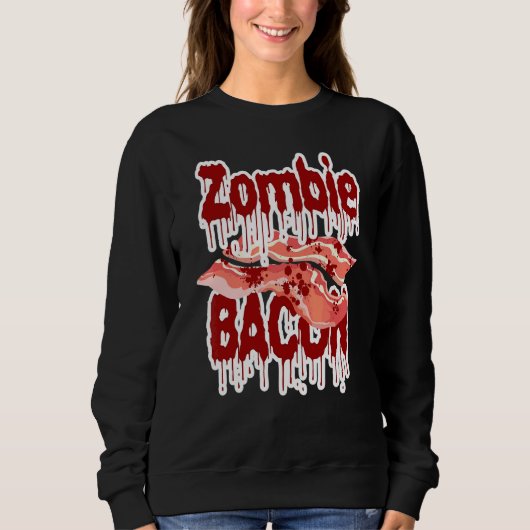 Zombie Bacon Onsterfelijk Lijk Wraak Trui (Voorkant)