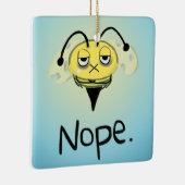 Zombie Bee/Zom-BEE - Geef me NOPE. Keramisch Ornament (Rechts)