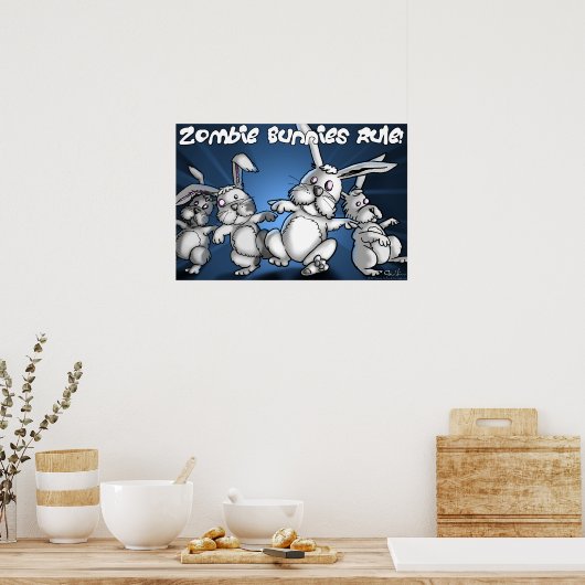 Zombie Bunnies Rule! Poster (Keuken)