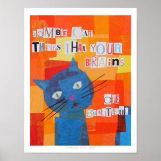 Zombie Cat denkt dat je hersenen mooi zijn Poster