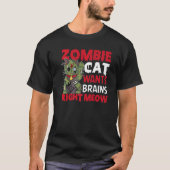 Zombie Cat wil breinen net gemiddelde kat Hallowee T-shirt (Voorkant)