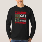 Zombie Cat wil breinen op het juiste gemiddelde ka T-shirt (Voorkant)