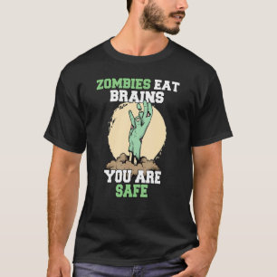 Zombie eet breinen - je bent veilig grappig afdruk t-shirt