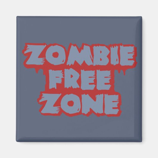 Zombie Free Zone aangepaste magneet (Voorkant)