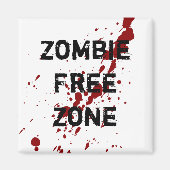 Zombie Free Zone Magneet (Voorkant)