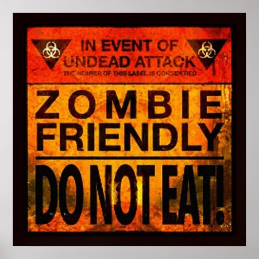 Zombie Friendly eet niet Poster (Voorkant)