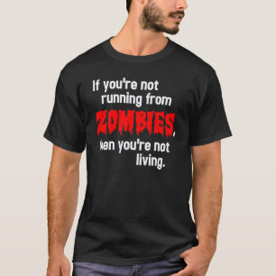 Zombie Funny T-shirt