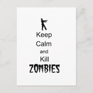 Zombie Gift Keep Calm en Kill Zombies Briefkaart