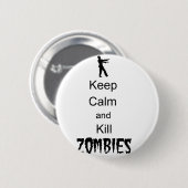 Zombie Gift Keep Calm en Kill Zombies Ronde Button 5,7 Cm (Voorkant /achterkant)
