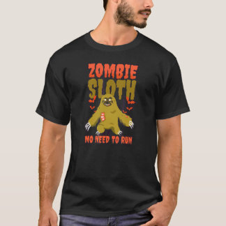 Zombie Halloween Luiaard Heeft Geen Noodzaak Om Te T-shirt