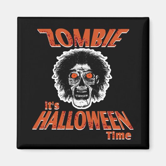 ZOMBIE Het is Halloween Time Magneet (Voorkant)