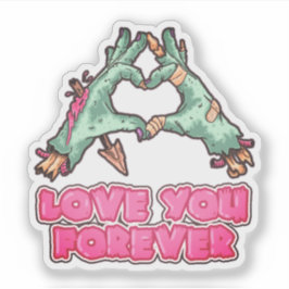 Zombie houdt van je voor altijd sticker