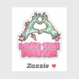 Zombie houdt van je voor altijd sticker