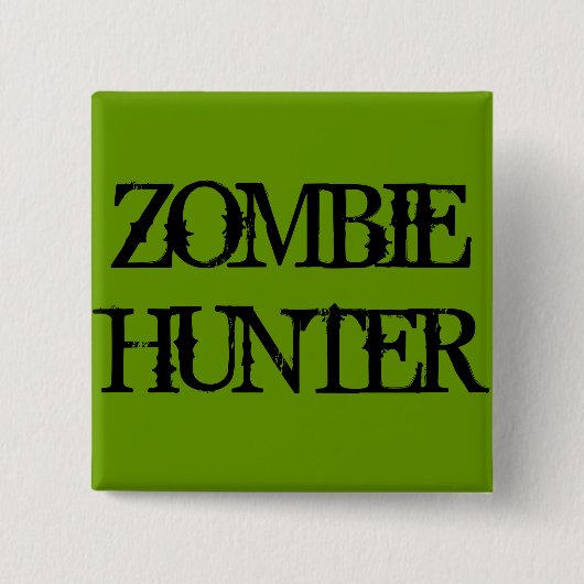 Zombie Hunter, Green Square Button (Voorkant)