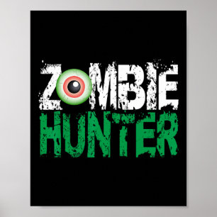 Zombie Hunter Halloween Shirt Leuk Met Een Eye Hun Poster