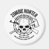 Zombie Hunter Magnet (Voorkant)
