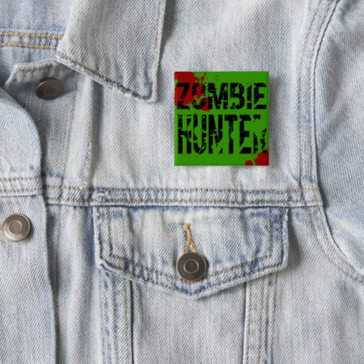 Zombie Hunter Vierkante Button 5,1 Cm (In situ)