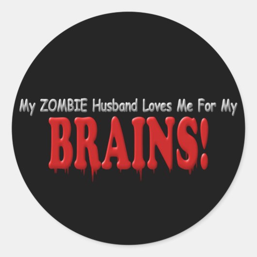 Zombie Husband houdt van brein DRIP-ontwerp Ronde Sticker (Voorkant)