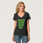Zombie Jesus Loves You T-shirt (Voorkant volledig)