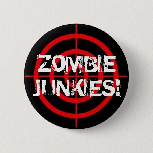 Zombie Junkies! Button voor kruisstoelen (Voorkant)