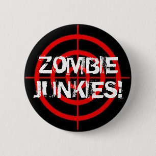 Zombie Junkies! Button voor kruisstoelen