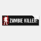 ZOMBIE KILLER! bumpersticker (Voorkant)