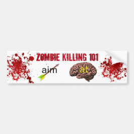 Zombie Killing 101 (doel pijl naar de hersenen) Bumpersticker