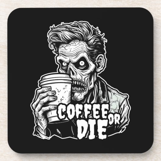 Zombie koffie of sterven bier onderzetter (Voorkant)