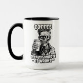 Zombie Koffie omdat moord verkeerd is Mok (Links)