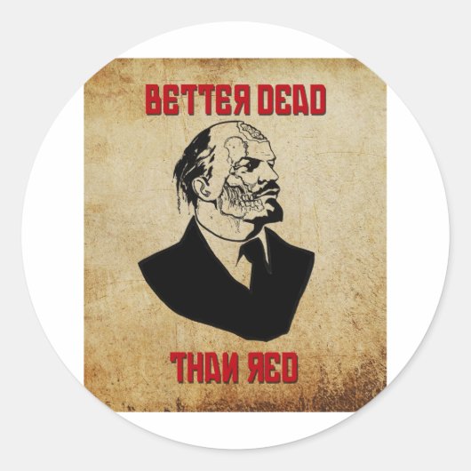 Zombie Lenin; Beter dood dan rood Ronde Sticker (Voorkant)