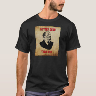 Zombie Lenin Beter dood dan rood T-shirt