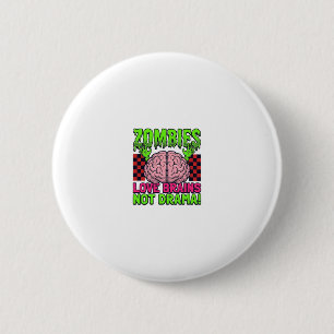 Zombie Liefde Hersenen Niet Drama Vintage Horror D Ronde Button 5,7 Cm