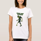 Zombie Modus Geactiveerd T-shirt (Voorkant)