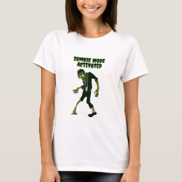 Zombie Modus Geactiveerd T-shirt
