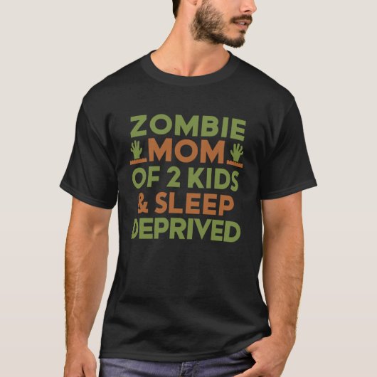 Zombie Moeder 2 Kinderen Slaaptekort Halloween Vro T-shirt (Voorkant)