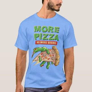 Zombie nog meer Pizza geen breinen meer Pizza grap T-shirt