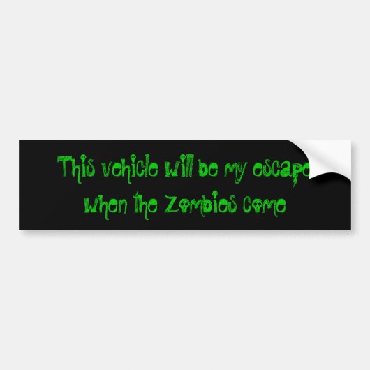 Zombie-ontsnapping Bumpersticker (Voorkant)