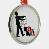 Zombie Ornament: "DOOD THE HALLS" Metalen Ornament (Rechts)