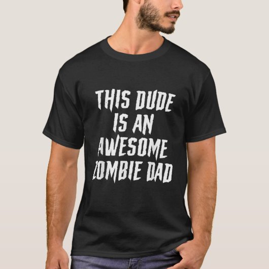 Zombie papa Funny Halloween Party T-shirt (Voorkant)