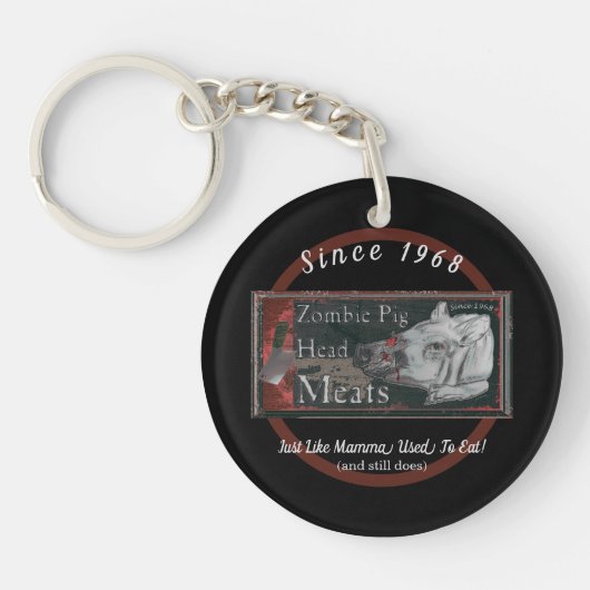 Zombie Pig Head Meats - sinds 1968 Sleutelhanger (Voorkant)