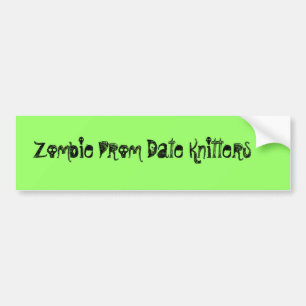 Zombie Prom Date Knitters Bumpersticker